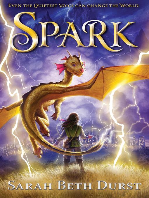 Title details for Spark by Sarah Beth Durst - Available